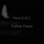 Fleck E.S.C. - Further Peace (Official Video)