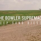 The Bowler Supremacy Deep Sand Diesel For INFLUX